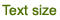 Text size