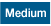 Medium